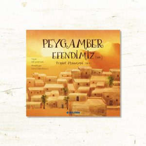 Peygamber Efendimiz Hazreti Muhammed Kitabı