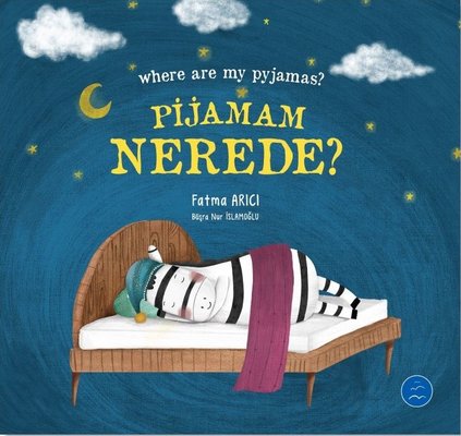 Pijamam Nerede Hikaye Kitabı