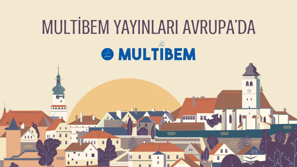 Multibem Yayınları Artık Avrupada