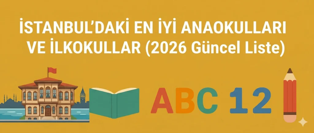 İstanbuldaki Anaokulları ve İlkokullar