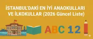 İstanbuldaki Anaokulları ve İlkokullar