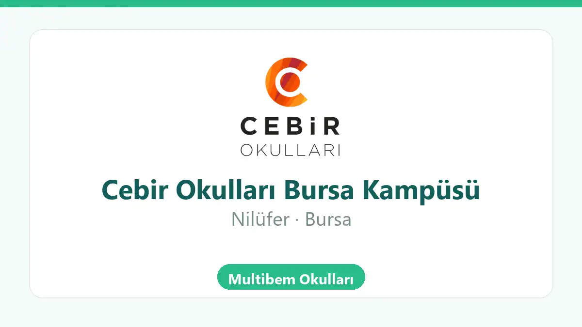 Cebir Okulları Bursa Kampüsü - Nilüfer anaokulu ve ilkokul