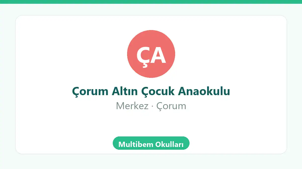 Çorum Altın Çocuk Anaokulu - Merkez Çorum