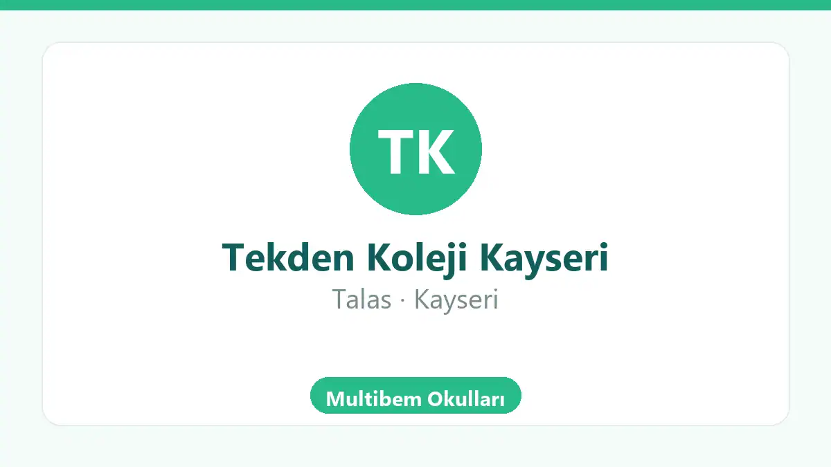 Tekden Koleji Kayseri - Talas Kayseri