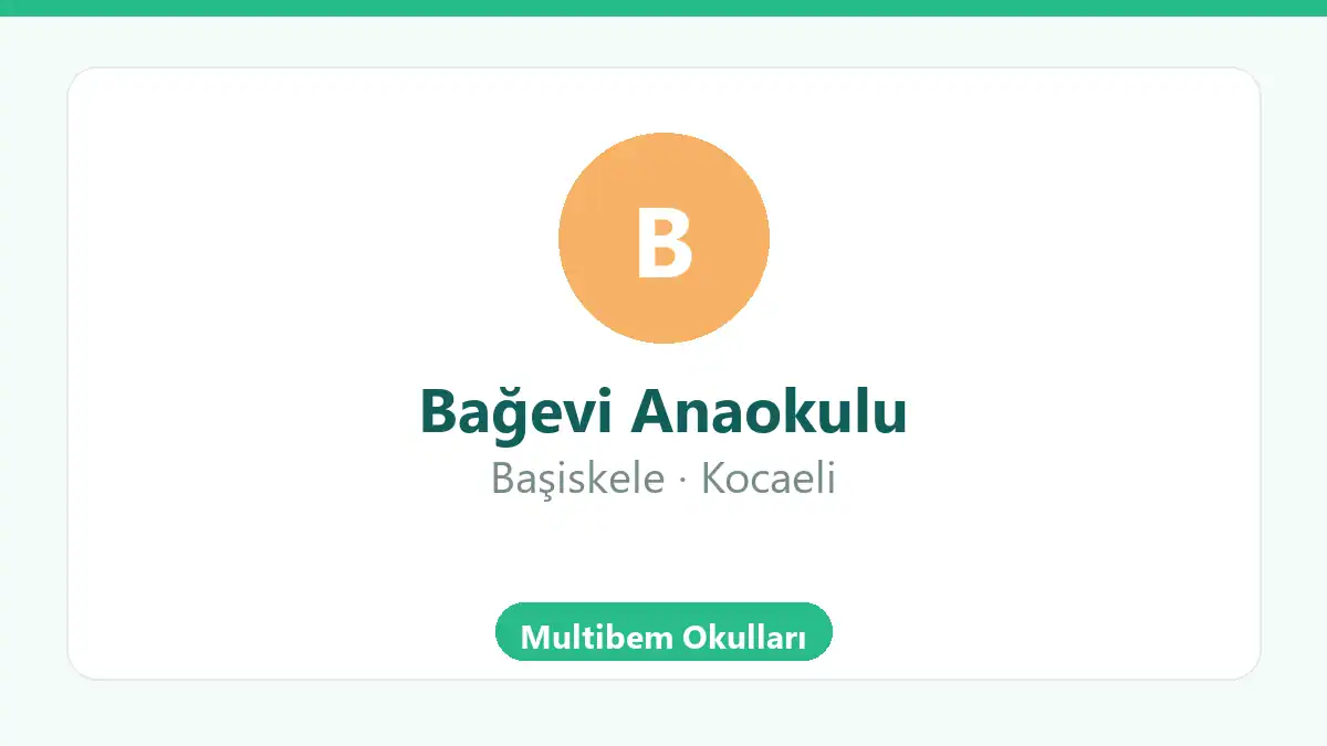 Bağevi Anaokulu - Başiskele Kocaeli