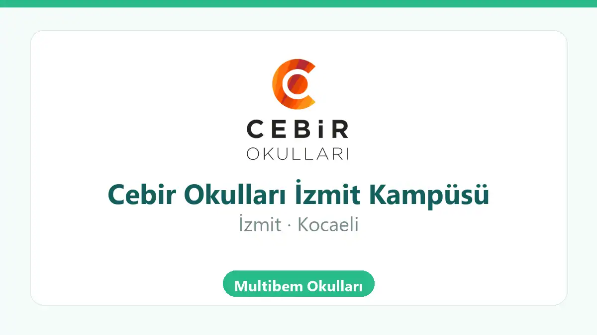 Cebir Okulları İzmit Kampüsü - Kocaeli anaokulu ve ilkokul