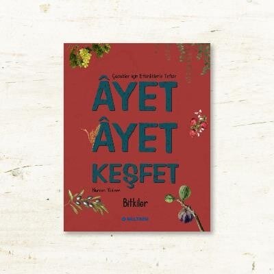 Ayet Ayet Keşfet: Bitkiler kitap kapağı
