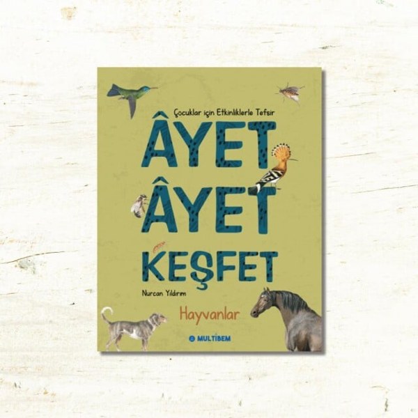 Ayet Ayet Keşfet: Hayvanlar kitap kapağı